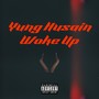 Woke Up (Explicit)