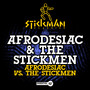 Afrodesiac vs. The Stickmen