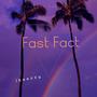 Fast Fact (Explicit)