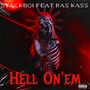 Hell On'em (feat. Ras Kass) [Explicit]