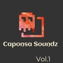 Caponsa Soundz, Vol. 1