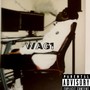 Wag1 (feat. Sinista Tha Great) [Explicit]