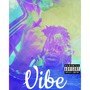 Vibe (Explicit)