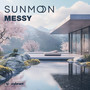 Messy (Explicit)