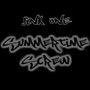 Summertime (Screw) [feat. Polo] [Explicit]