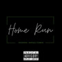 Home Run (Explicit)