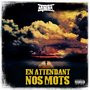 En attendant nos mots (Mixtape)