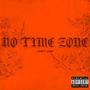 No Time Zone (feat. Zolano) [Explicit]