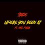 WHERE YOU BEEN AT (feat. Nsg Flexx) [Explicit]