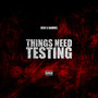 Things Need Testing (Explicit)
