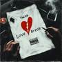 Love nd Heartbreak (Explicit)