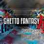 Ghetto Fantasy