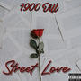 Street Love (Explicit)