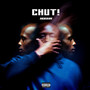 Chut ! (Explicit)