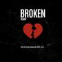 You broke my Heart (feat. DLX) [Explicit]