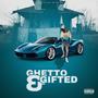 Ghetto&Gifted 2 (Explicit)