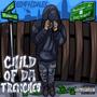 ChildOfDaTrenches (Explicit)