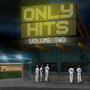 Only Hits, Vol. 2