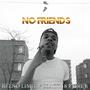 No Friends (feat. Black 18 & Greyy)