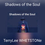 Shadows of the Soul