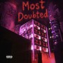 MOST DOUBTED (Explicit)