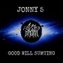 Good Will Sumting (Explicit)