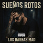 Sueños rotos (Explicit)