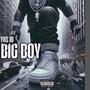 BIG BOY! (Explicit)