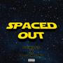 Spaced Out (Explicit)