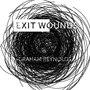 Exit Wounds