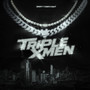 Triple X Men (Explicit)