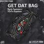 Get Dat Bag (Explicit)