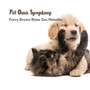 Pet Oasis Symphony: Furry Brown Noise Zen Melodies