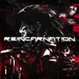 Reincarnation (Explicit)