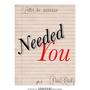 Needed You (Explicit)