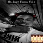 Mr. Jugg Finess, Vol. 1 (Explicit)