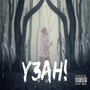 Y3AH! (Explicit)