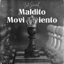 Maldito Movimiento (feat. Ready4jerri) [Explicit]