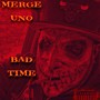 BAD TIME (feat. Produced by 85Live) [Explicit]