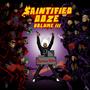 Saintifed Ooze Vol 3. (Explicit)