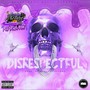 Disrespectful (Chopped n Screwed) [feat. General Savage & Pyrex Beat Mafia] [Explicit]