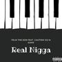 Real Nigga (feat. Caution 313 & iiiamgamo) [Explicit]