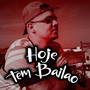 Hoje tem bailão (Explicit)