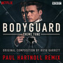 Bodyguard (Paul Hartnoll Remix)