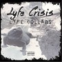 Lyfe Colabs (Explicit)