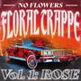 FLORAL TRAPPE Vol. 1: ROSE (Explicit)