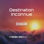 Destination inconnue