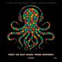 Meet Me Out (M-Dok Remix Casa Tribú Rework)