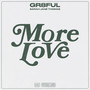 More Love (feat. SARAH-JANE THOMAS) [Explicit]