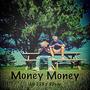 Money Money (feat. D.Daye) [Explicit]